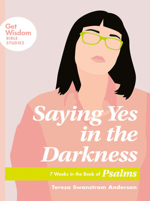 cover image of Saying Yes in the Darkness